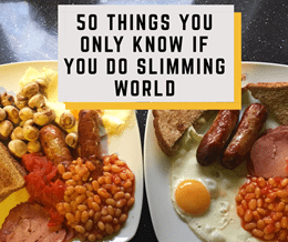 50-things-you-only-know-if-you-do-slimming-world-1037720